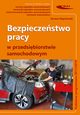 Bezpieczestwo pracy w przedsibiorstwie samochodowym, Stpniewski Dariusz