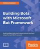 Building Bots with Microsoft Bot Framework, Gaddam Kishore
