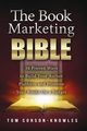 The Book Marketing Bible, Corson-Knowles Tom