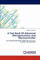 A Text Book of Advanced Microprocessors and Microcontroller, Gandole Yogendra