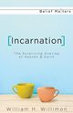 Incarnation, Willimon William H.