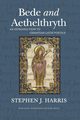 Bede and Aethelthryth, Harris Stephen J