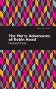 The Merry Adventures of Robin Hood, Pyle Howard