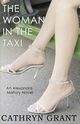 The Woman In the Taxi, Grant Cathryn