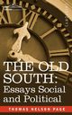 The Old South, Page Thomas Nelson