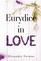 Eurydice in Love, Formos Alexander