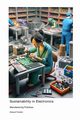 Sustainability in Electronics Manufacturing Practices, Franklin Edward