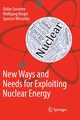 New Ways and Needs for Exploiting Nuclear Energy, Sornette Didier