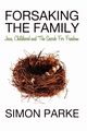 Forsaking the Family, Parke Simon