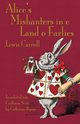 Alice's Mishanters in e Land o Farlies, Carroll Lewis