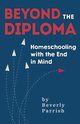 Beyond the Diploma, Parrish Beverly