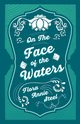 On the Face of the Waters - A Tale of Mutiny, Steel Flora Annie