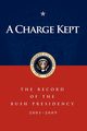 A Charge Kept, Bush George W