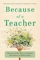 Because of a Teacher, Couros George