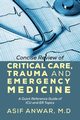Concise Review of Critical Care, Trauma and Emergency Medicine, Anwar Asif
