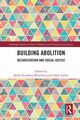Building Abolition, 