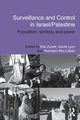 Surveillance and Control in Israel/Palestine, 