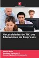 Necessidades de TIC dos Educadores de Empresas, Azih Nonye