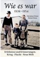 Wie es war 1938 - 1954, Friese Christian