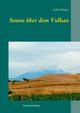 Sonne ber dem Vulkan, Hoppe Anke
