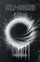 Self-Doomed A Novel, Farjeon B. L.