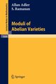 Moduli of Abelian Varieties, Adler Allan