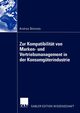 Zur Kompatibilitt von Marken- und Vertriebsmanagement in der Konsumgterindustrie, Skimutis Andrea