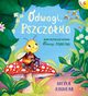 Odwagi, pszczko, Kinnear Nicola