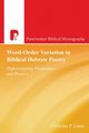 Word-Order Variation in Biblical Hebrew Poetry, Lunn Nicholas
