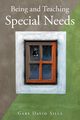 Being and Teaching Special Needs, Sills Gary David