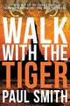 Walk with the Tiger, Smith Paul