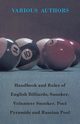 Handbook and Rules of English Billiards, Snooker, Volunteer Snooker, Pool Pyramids and Russian Pool, Various