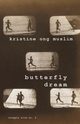 Butterfly Dream, Muslim Kristine Ong