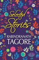 Selected Stories of Rabindranath Tagore, Tagore Rabindranath