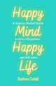 Happy Mind, Happy Life, Centik Barbora