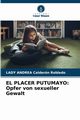 EL PLACER PUTUMAYO, Caldern Robledo LADY ANDREA