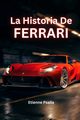 La Historia De Ferrari, Psaila Etienne