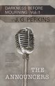 The Announcers, Perkins j g