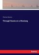 Through Russia on a Mustang, Stevens Thomas