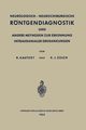 Neurologisch-Neurochirurgische Rntgendiagnostik und Andere Methoden zur Erkennung Intrakranialer Erkrankungen, Kautzky Rudolf