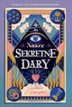 Nasze Sekretne Dary The Gifts Tom 1, ODonoghue Caroline