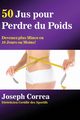 50 Jus pour  Perdre du Poids, Correa Joseph