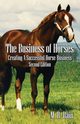 The Business of Horses, Bain M. R.