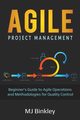 Agile Project Management, MJ Binkley