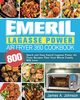 Emeril Lagasse Power Air Fryer 360 Cookbook, Johnson James