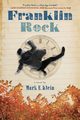 Franklin Rock, Klein Mark  E.