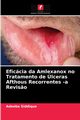 Eficcia da Amlexanox no Tratamento de lceras Afthous Recorrentes -a Revis?o, siddique Adeeba