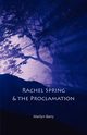 Rachel Spring and the Proclamation, Barry Marilyn