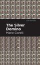 The Silver Domino, Corelli Marie