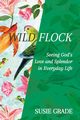 Wild Flock, Grade Susie